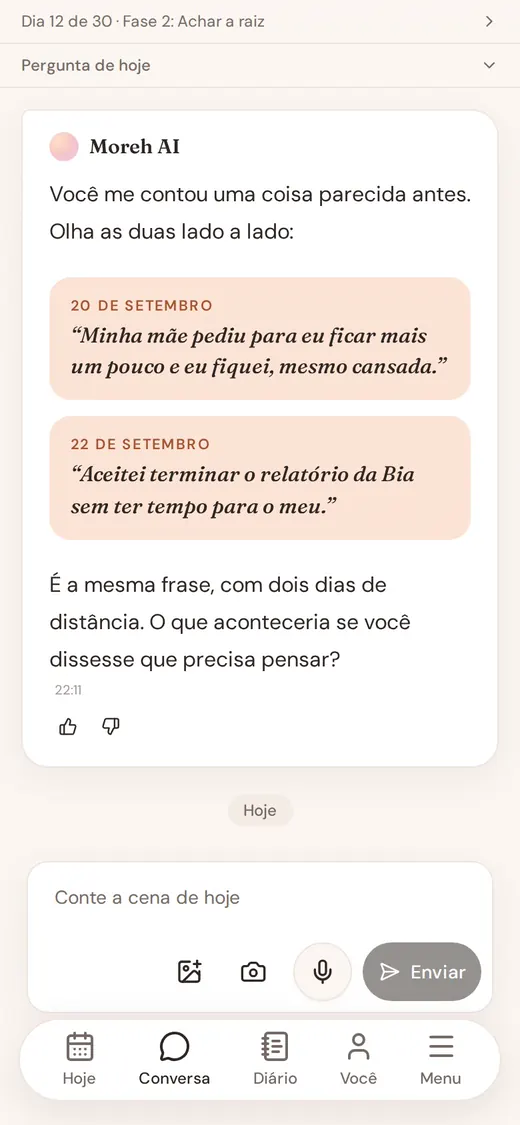Tela do app Moreh AI no celular: duas frases suas, com data, lado a lado